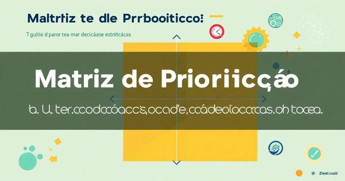 Benefícios da Matriz de Priorização