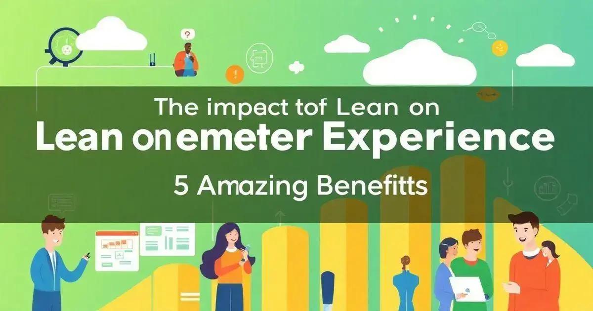 Como o Lean Melhora a Experiência do Cliente
